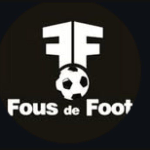 FOUS DE FOOT